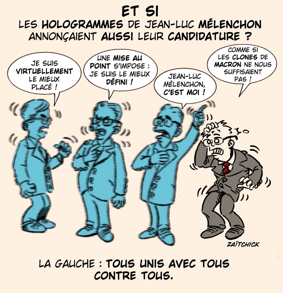 dessin presse humour Jean-Luc Mélenchon image drôle hologramme présidentielle 2022