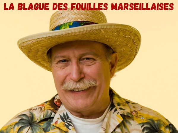 blague fouilles, blague scientifiques, blague Marseillais, blague wifi, blague téléphonie, blague fibre optique, blague américains, blague russes, blague pastis , humour drôle