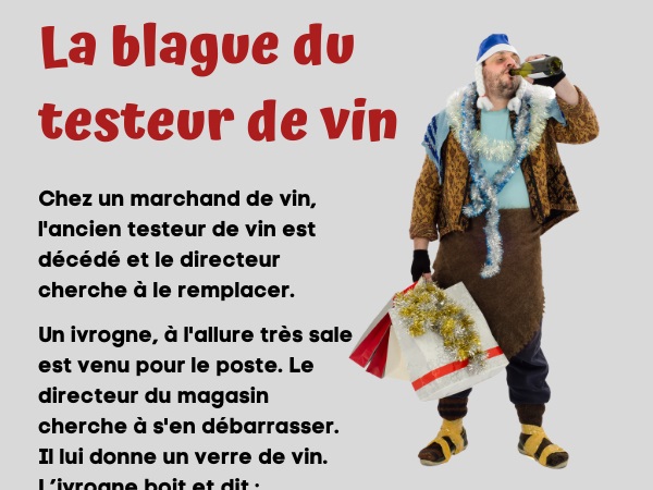 blague marchand de vin, blague vin, blague testeur, blague infidélité, blague grossesse, blague ivrogne, blague œnologie, blague urine, humour drôle