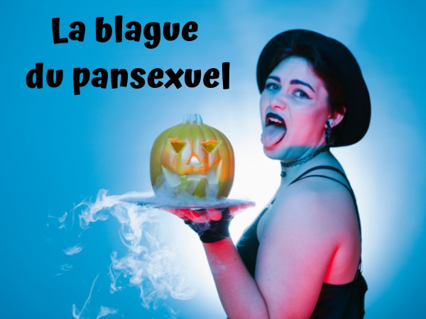 blague pansexualité, blague bisexualité, blague sexualité, blague wokisme, blague pédophilie, blague nécrophilie, blague paraphilie, humour drôle