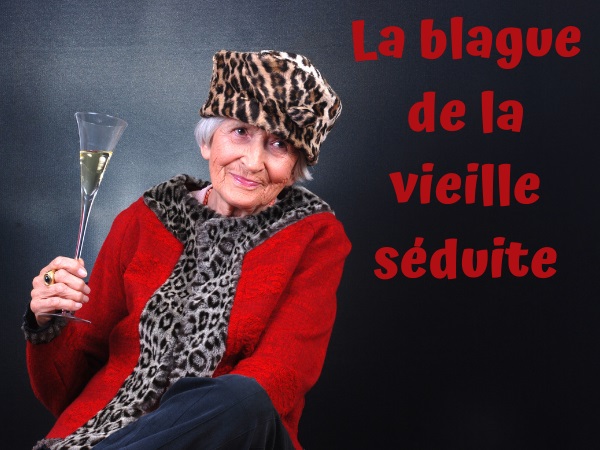 blague vieillesse, blague sexe, blague crime, blague poisson d'avril, blague tribunaux, blague drague, blague vieilles, humour drôle