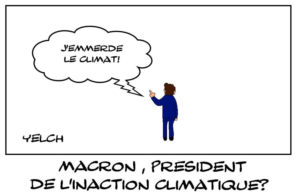 dessins humour Emmanuel Macron emmerdeur image drôle inaction climatique