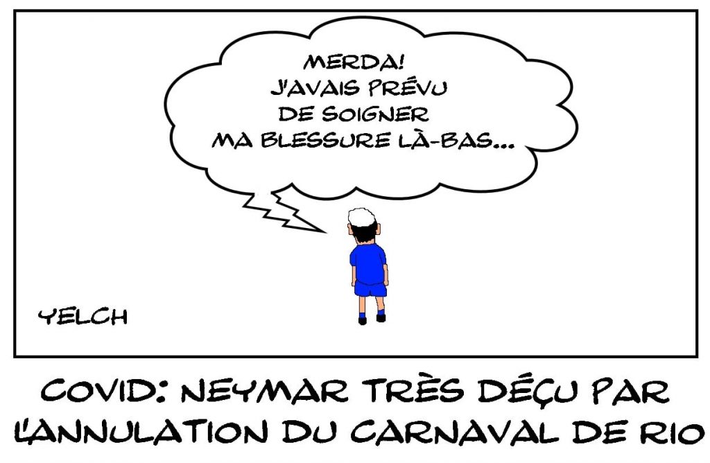 dessins humour Neymar blessure soin image drôle Brésil annulation Carnaval Rio