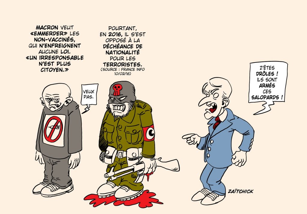 dessin presse humour Emmanuel Macron image drôle non vaccinés terroristes