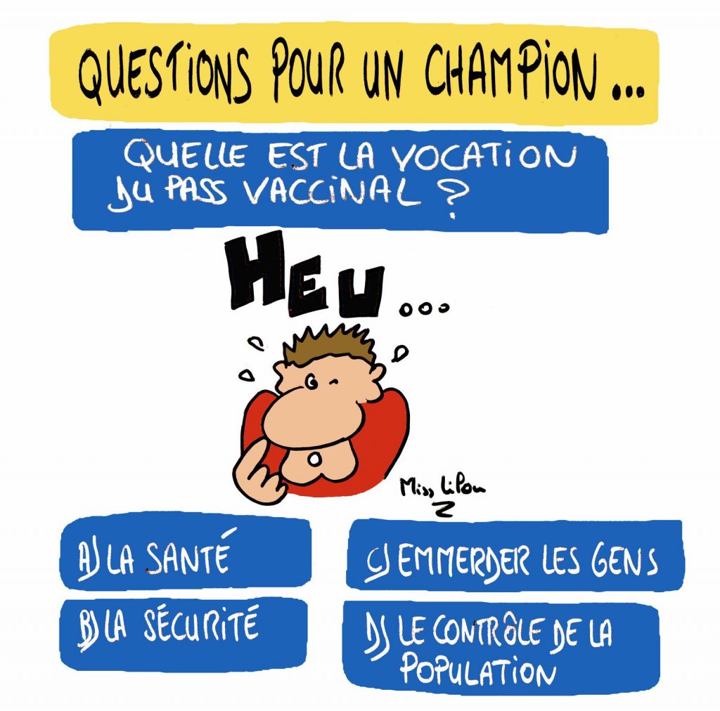 dessin presse humour Emmanuel Macron pass vaccinal image drôle emmerder non-vaccinés électeurs