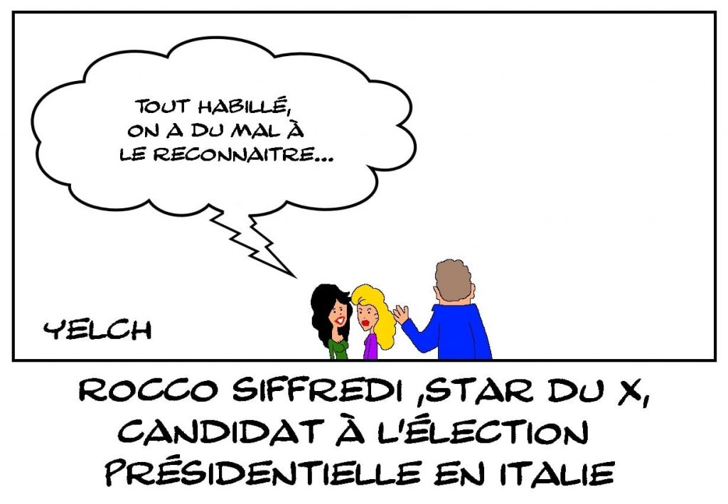 dessins humour Rocco Siffredi star porno image drôle candidat élection présidentielle Italie
