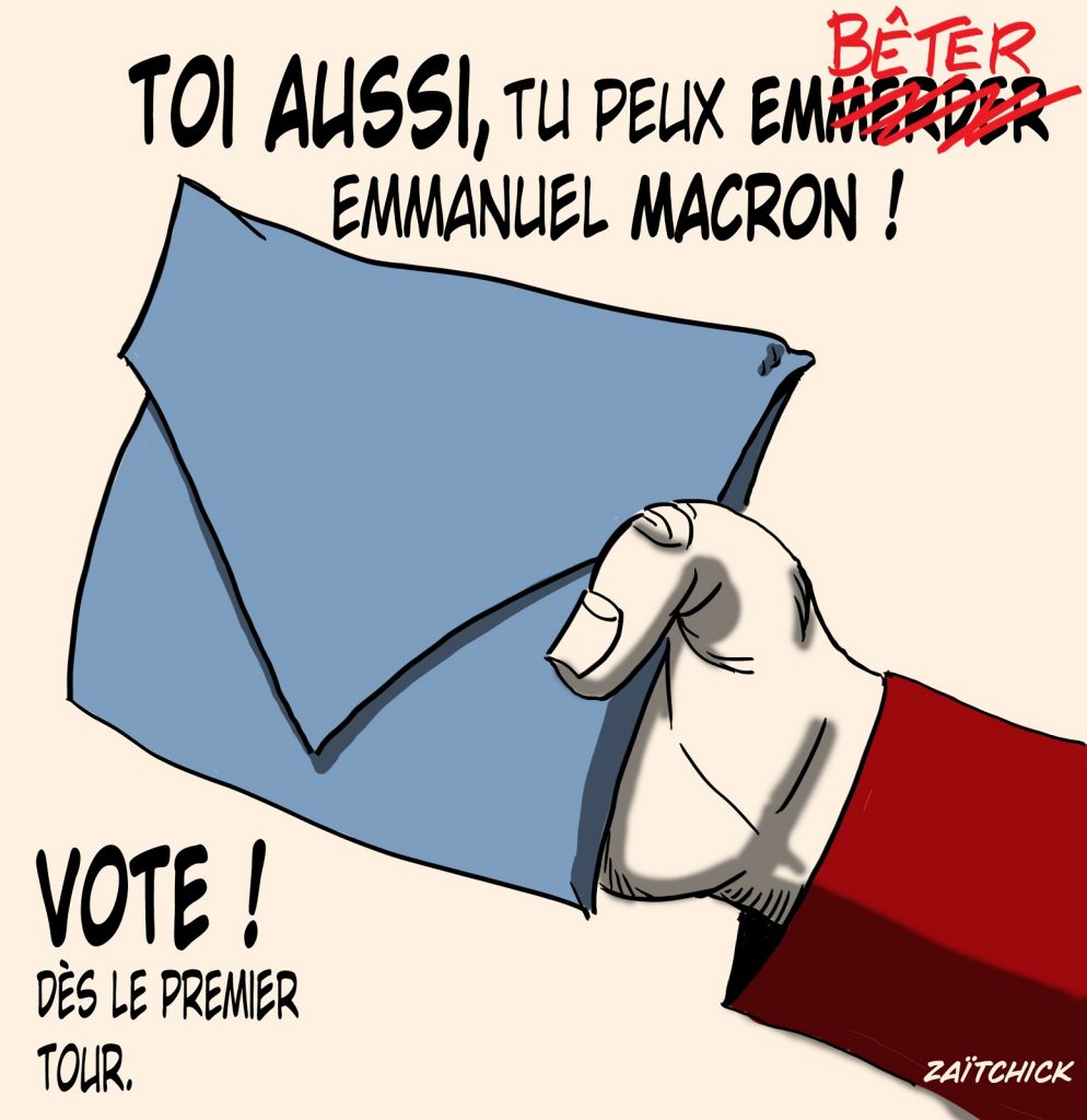 dessin presse humour Emmanuel Macron présidentielle 2022 image drôle emmerder non-vaccinés