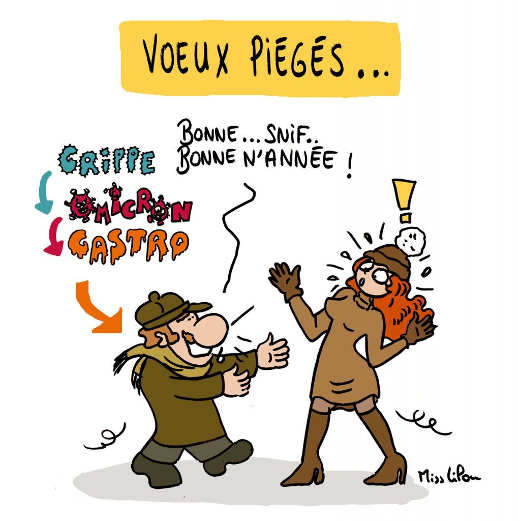 dessin presse humour bonne année 2022 image drôle Omicron grippe gastro