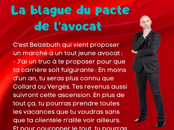 blague Belzébuth, blague avocats, blague diable, blague religion, blague célébrité, blague âme, blague pacte, blague piège, humour drôle