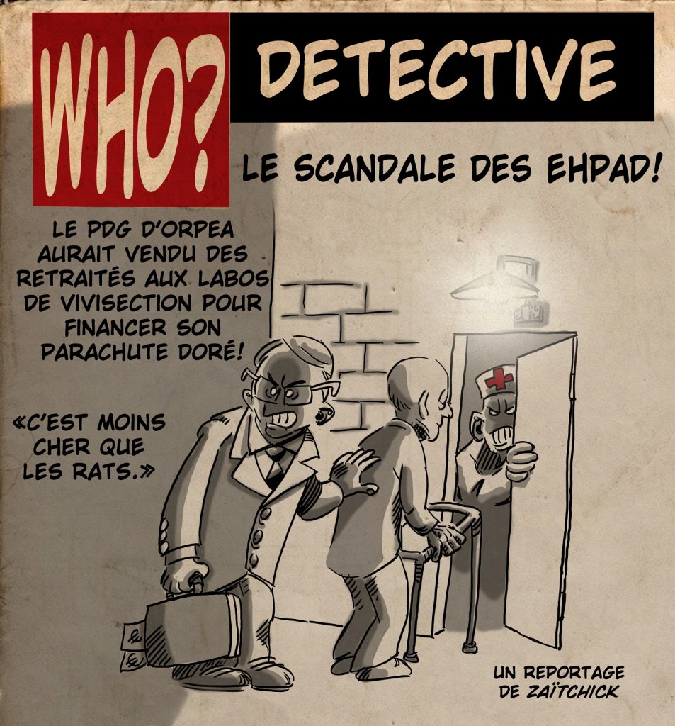 dessin presse humour scandale Ehpad Orpea image drôle or gris maltraitance