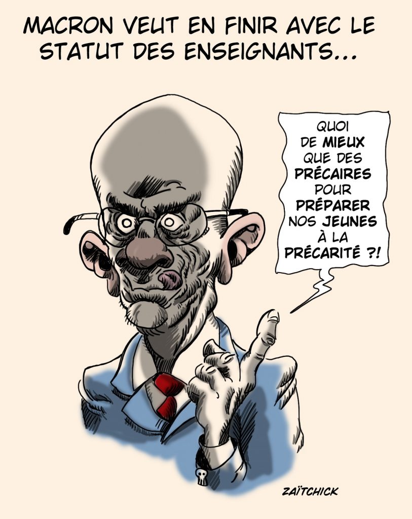 dessin presse humour Emmanuel Macron Jean-Michel Blanquer image drôle Éducation Nationale statut enseignants