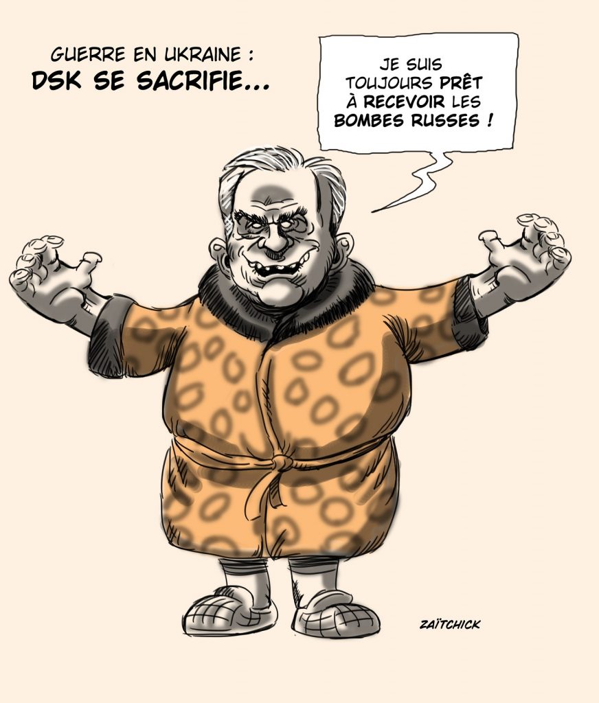 dessin presse humour Russie guerre Ukraine bombes russes image drôle Dominique Strauss-Kahn bouclier humain