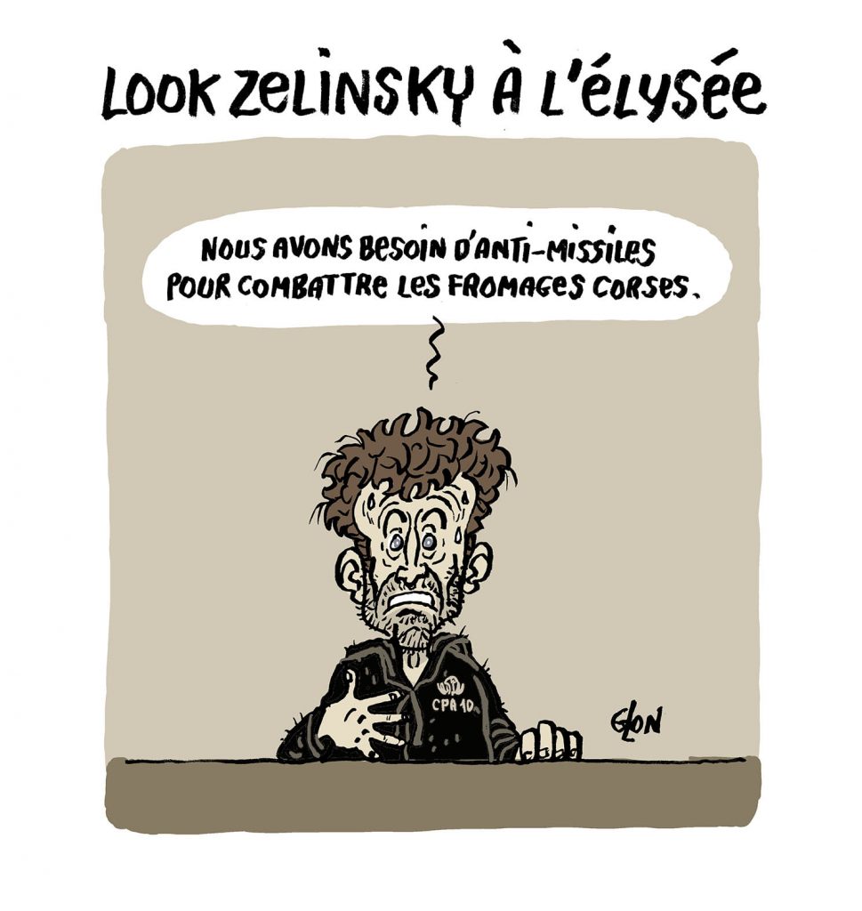 dessin presse humour Russie guerre Ukraine image drôle Emmanuel Macron look Volodymyr Zelensky Élysée