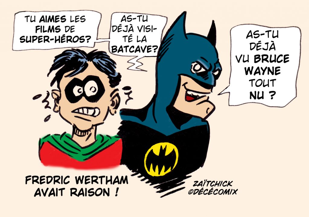 dessin presse humour Clermont Geek Convention image drôle comics Batman Fredric Wertham