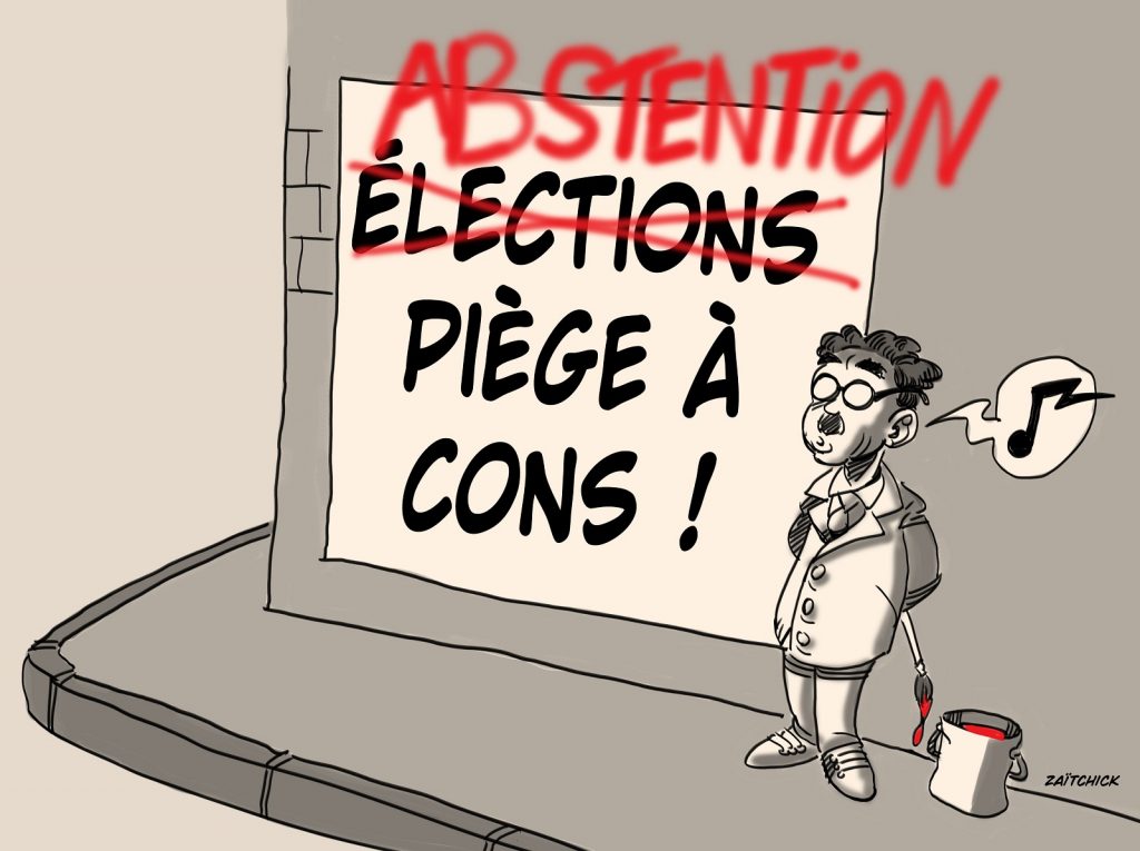 dessin presse humour élection présidentielle 2022 image drôle abstention piège con