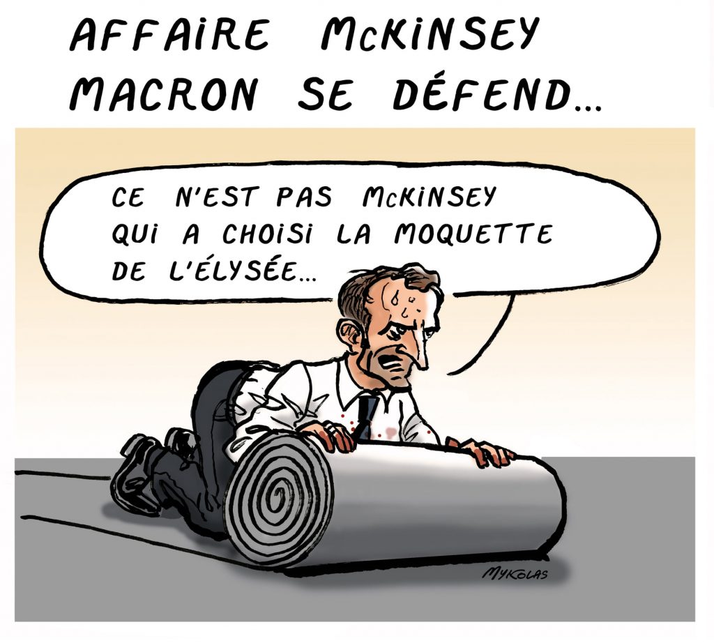 dessin presse humour Présidentielle 2022 Emmanuel Macron image drôle cabinet conseil McKinsey