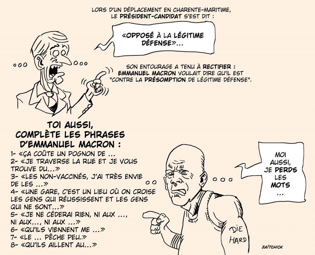 dessin presse humour présidentielle 2022 Emmanuel Macron image drôle légitime défense Bruce Willis aphasie