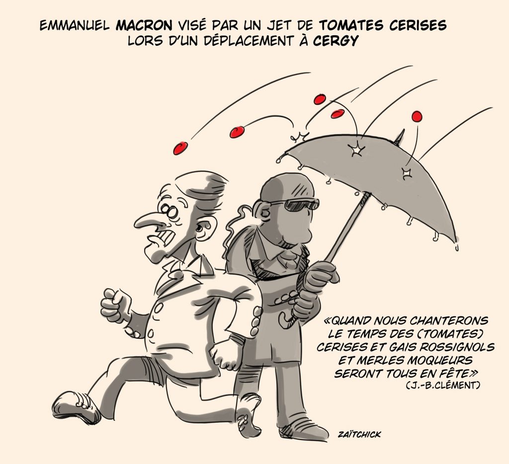 dessin presse humour Emmanuel Macron déplacement image drôle Cergy jet tomates cerises