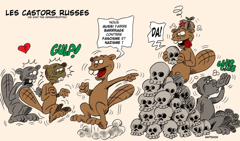 dessin presse humour guerre Ukraine Vladimir Poutine image drôle castors dénazification présidentielle 2022 vote barrage
