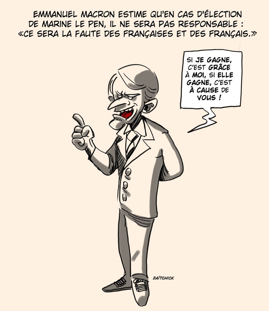 dessin presse humour présidentielle 2022 deuxième tour image drôle irresponsabilité Macron faute Français
