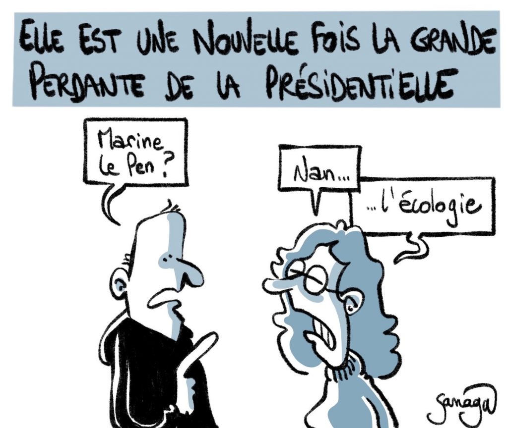 dessin presse humour présidentielle 2022 grande perdante image drôle Marine Le Pen écologie