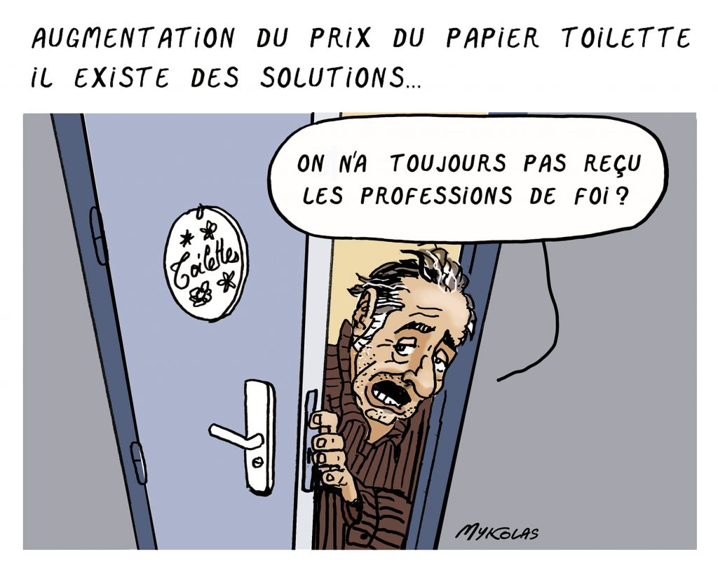 dessin presse humour augmentation prix papier toilette image drôle inflation solution présidentielle 2022 profession foi