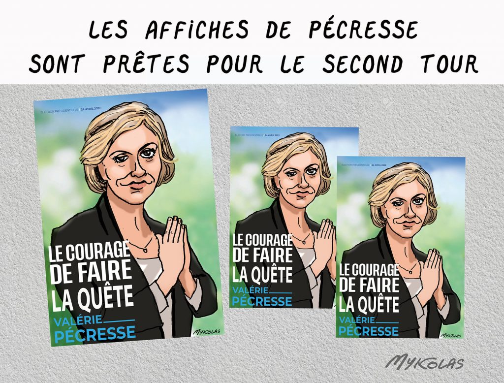 dessin presse humour présidentielle 2022 Valérie Pécresse image drôle LR endettement frais de campagne