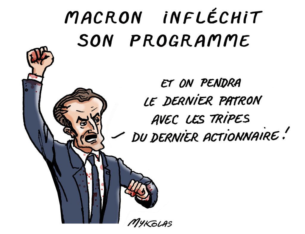 dessin presse humour présidentielle 2022 second tour image drôle Emmanuel Macron infléchissement programme