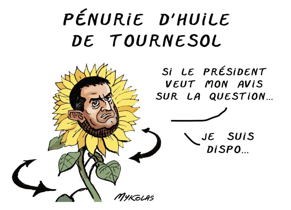 dessin presse humour guerre Ukraine image drôle Manuel Valls pénurie huile tournesol