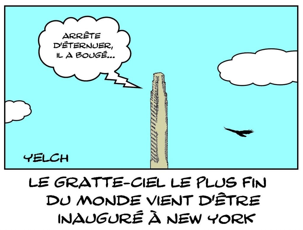 dessins humour États-Unis New York image drôle record finesse gratte-ciel