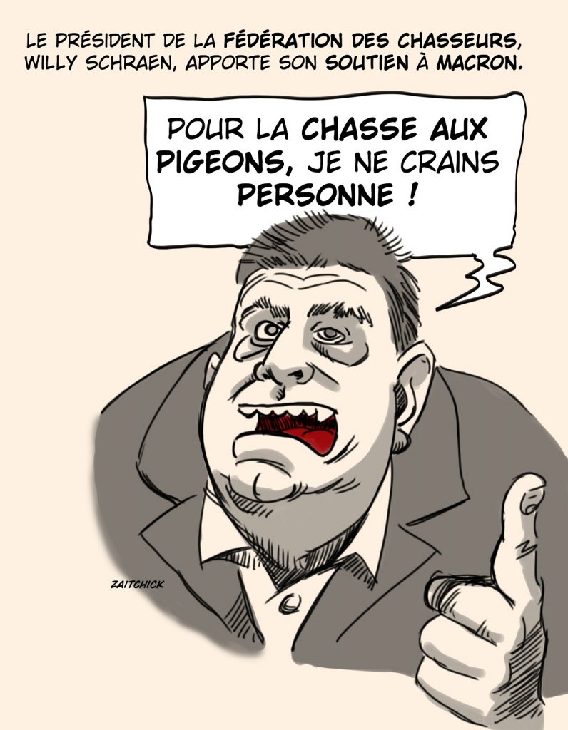 dessin presse humour présidentielle 2022 Emmanuel Macron image drôle soutien Willy Schraen chasseurs pigeons