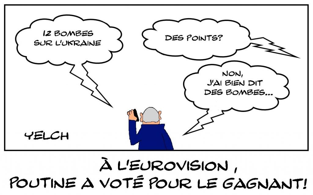 dessins humour Eurovision gagnant Eurovision image drôle Vladimir Poutine guerre