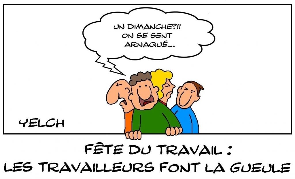 dessins humour 1er mai fête travail image drôle dimanche travailleurs arnaque