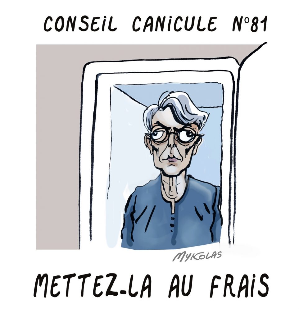 dessin presse humour législatives 2022 canicule image drôle Élisabeth Borne frais