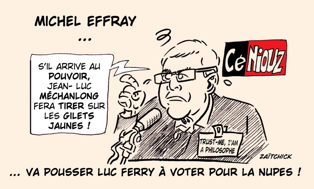 dessin presse humour législatives 2022 Michel Onfray image drôle Nupes Jean-Luc Mélenchon