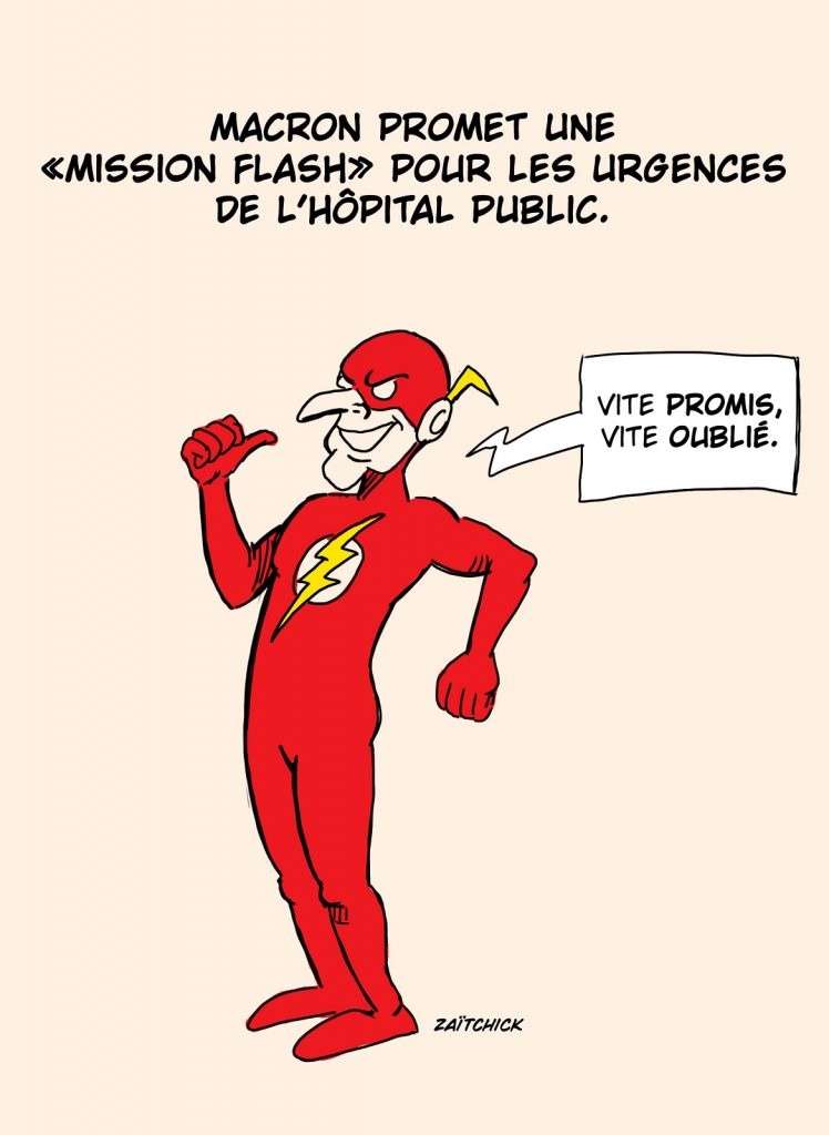 dessin presse humour Emmanuel Macron mission flash image drôle urgences hôpital public