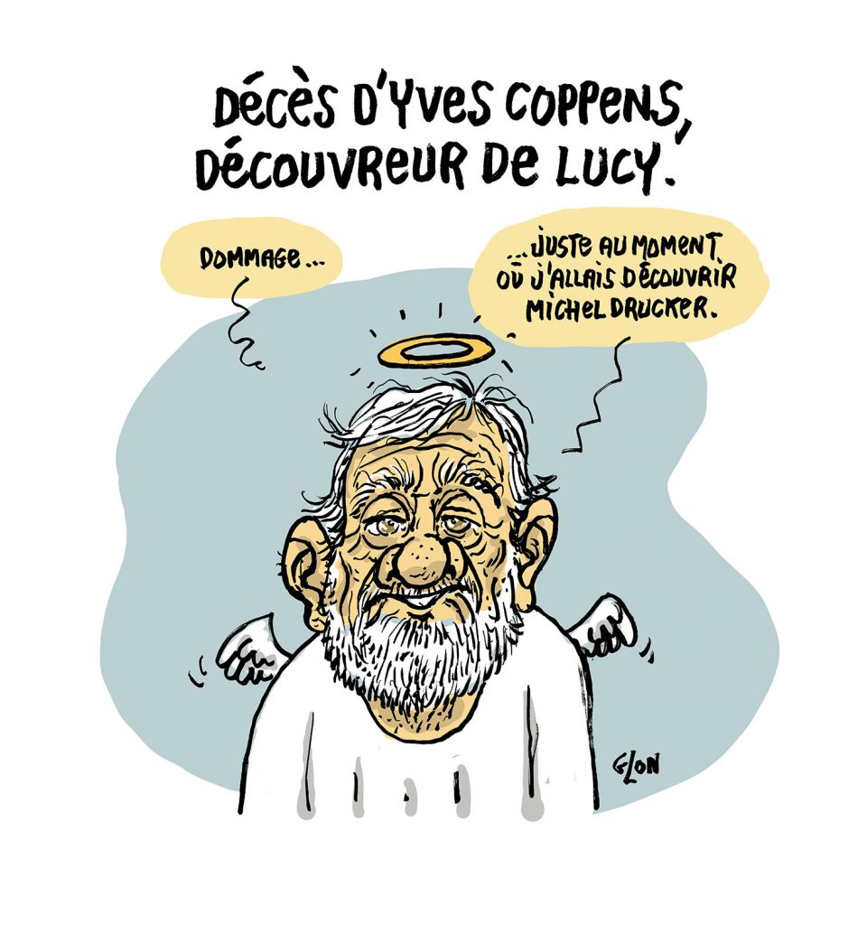dessin presse humour décès Yves Coppens image drôle paléontologue Lucy