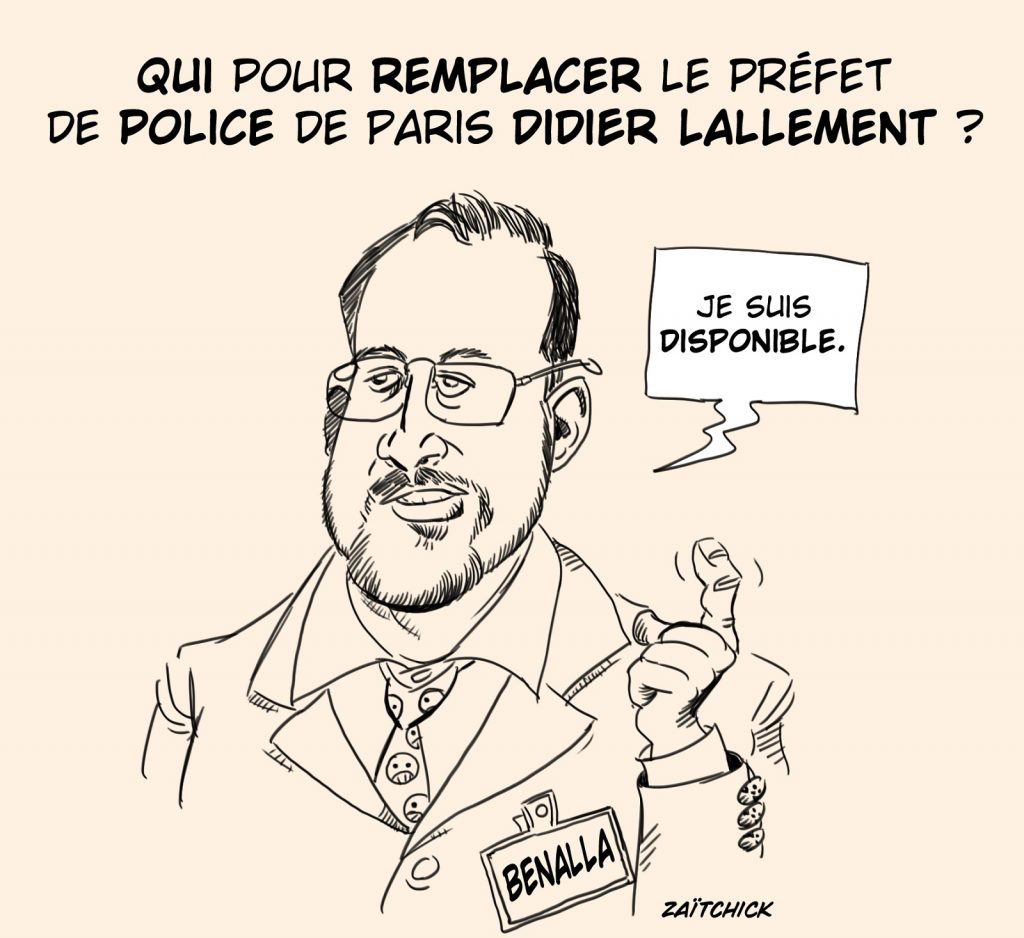 dessin presse humour Alexandre Benalla image drôle remplacement préfet Lallement
