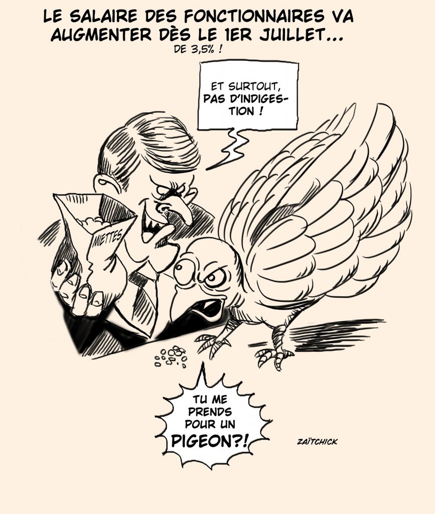 dessin presse humour Macron fonction publique image drôle revalorisation salaire