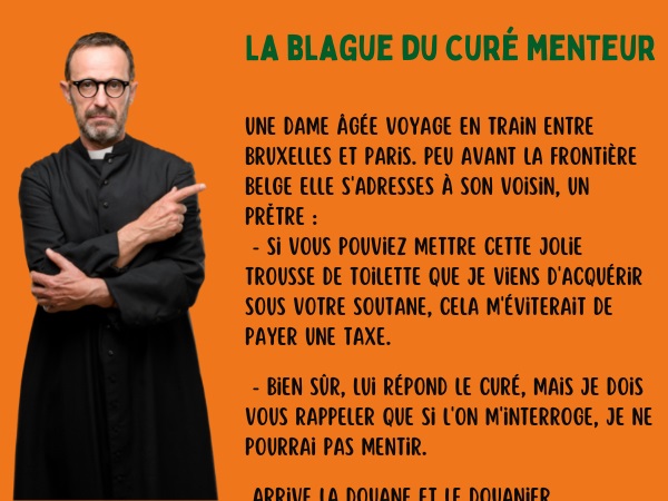 blague train, blague curés, blague douane, blague soutane, blague mensonge, blague chasteté, blague arnaque, humour drôle