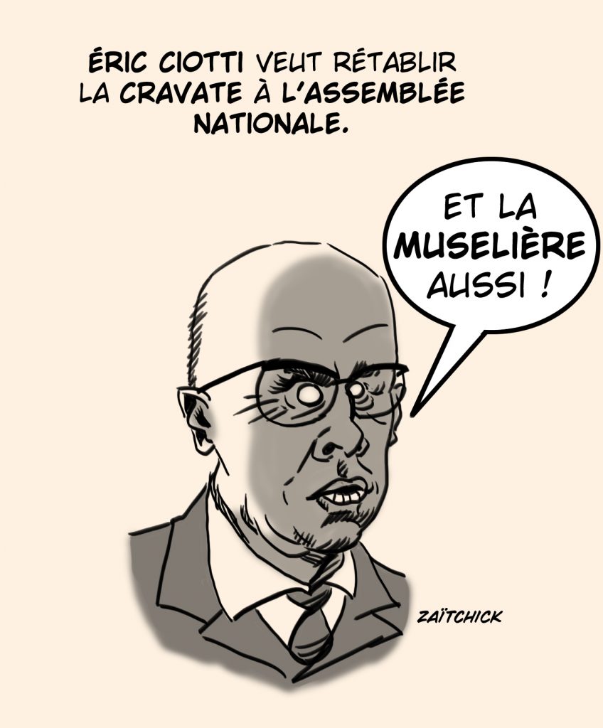 dessin presse humour Éric Ciotti cravate image drôle Assemblée Nationale