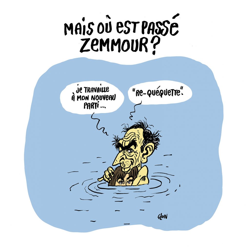 dessin presse humour Éric Zemmour image drôle Reconquête