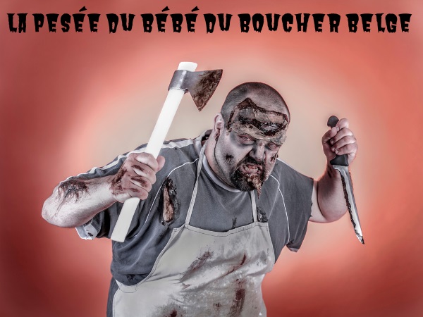 blague bébé, blague poids, blague boucher, blague désossage, blague gore, blague humour noir, blague pesée, humour drôle