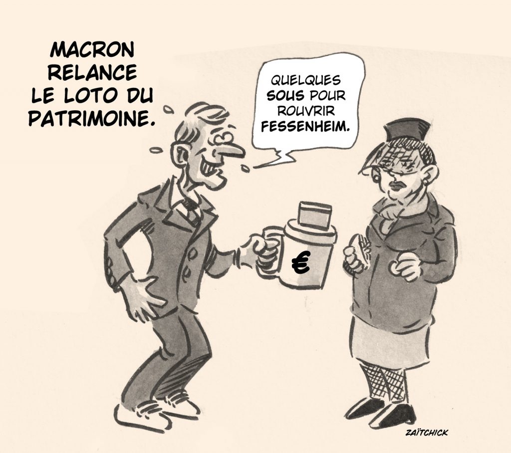 dessin presse humour Emmanuel Macron Fessenheim image drôle Loto du Patrimoine