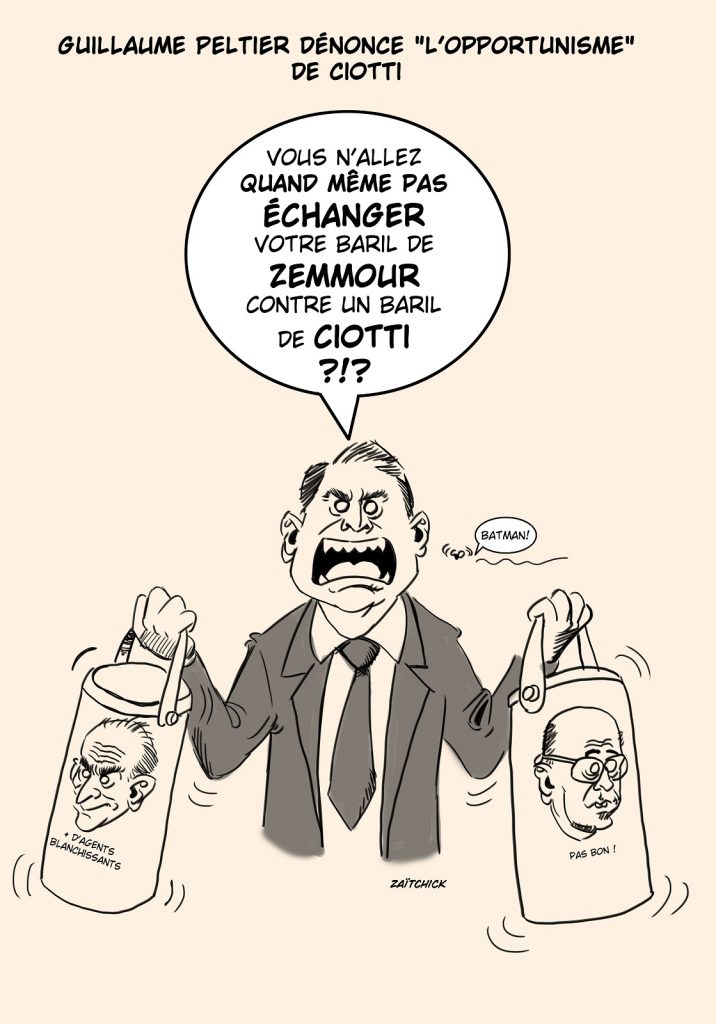 dessin presse humour Guillaume Peltier image drôle opportunisme Éric Ciotti