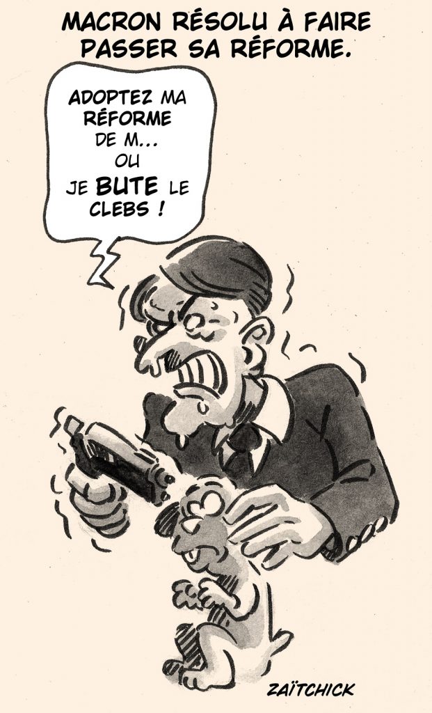 dessin presse humour Emmanuel Macron image drôle réforme retraites