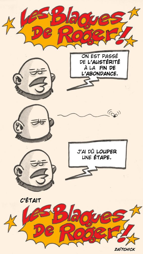 dessin presse humour austérité image drôle fin de l’abondance