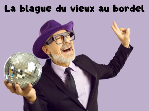 blague maladie de Parkinson, blague Parkinson, blague vieux, blague maquerelle, blague sexe, blague plumard, humour drôle