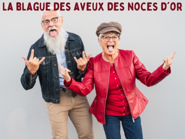 blague mariages, blague vieillesse, blague cocu, blague aveux, blague sacrifice, blague noces d'or, humour drôle