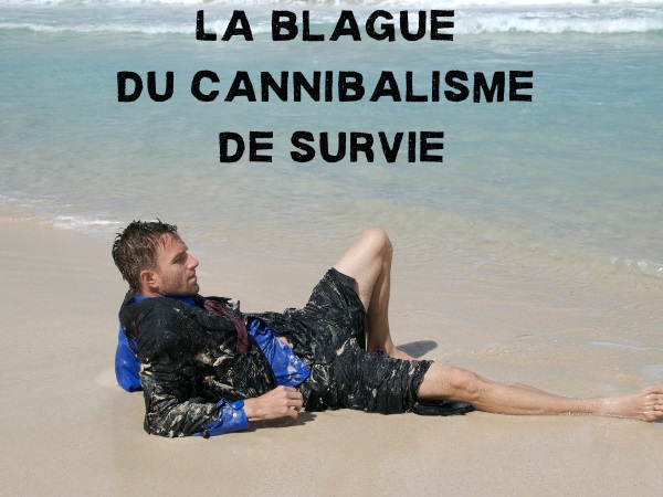 blague avion, blague accident d'avion, blague survie, blague cannibalisme, blague sauvetage, blague survivant, humour drôle